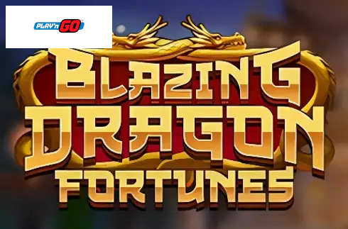 Blazing Dragon Fortunes